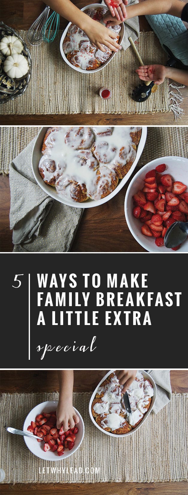 5 Ways to Make a Family Breakfast a Little Extra SPECIAL | Great for birthdays and special occasions but also just for regular days when you want to make a memory!