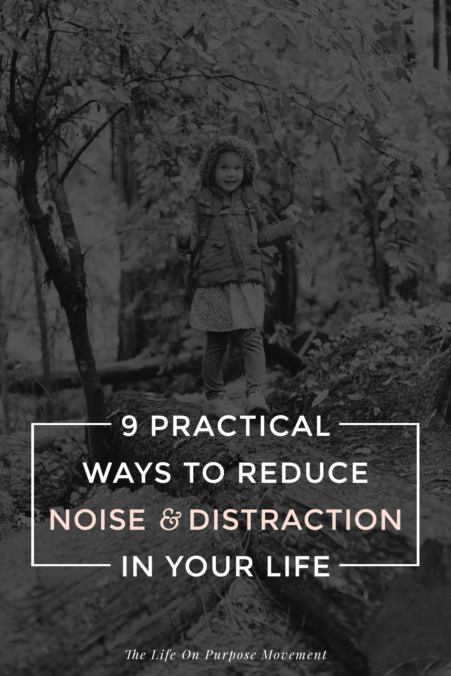 Live a Different Way: Reduce Noise & Distraction with These 10 Tips