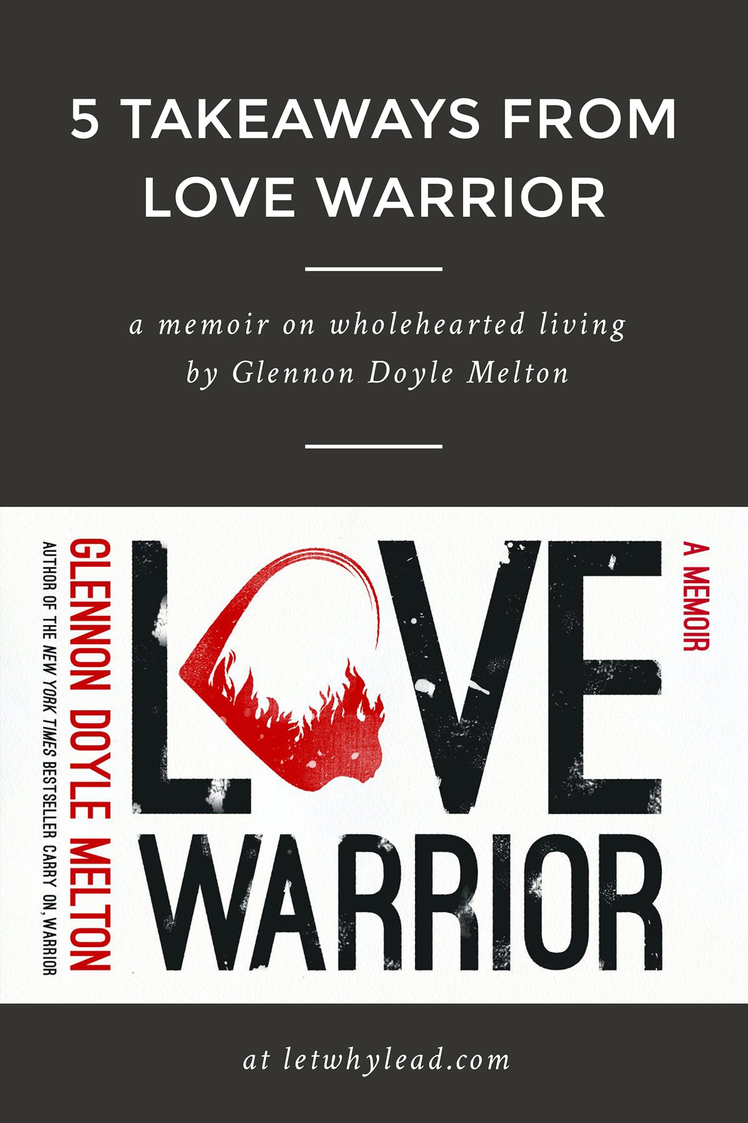 5 beautiful gems from the memoir, Love Warrior by Glennon Doyle Melton.