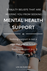 5 Faulty Beliefs That Are Keeping You from Seeking Mental Health ...