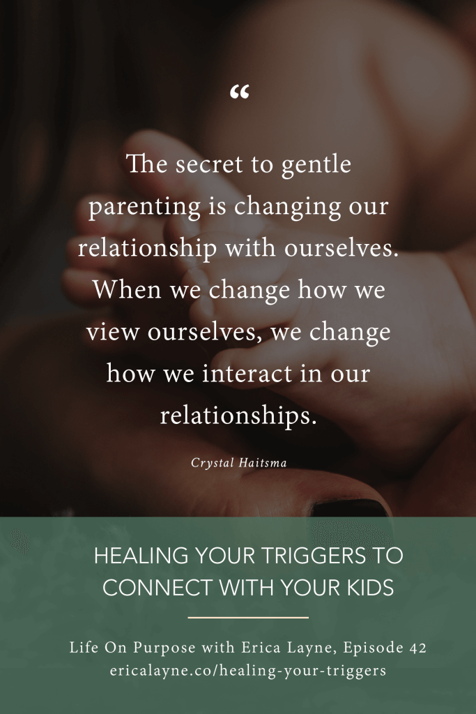 Healing Your Triggers to Connect with Your Kids